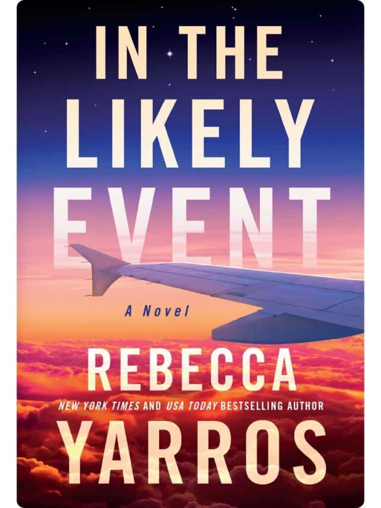 in the likely event by rebecca yarros