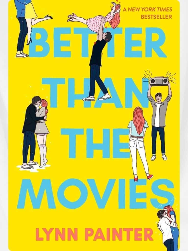 better than the movies by lynn painter