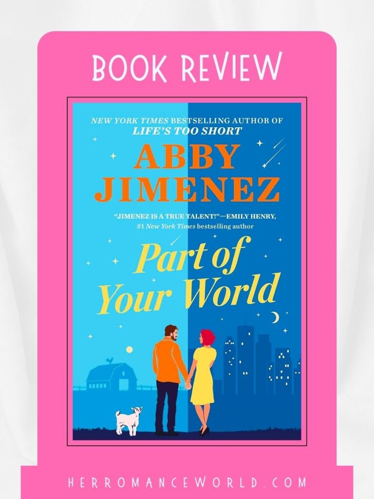 part of your world by abby jimenez pinterest