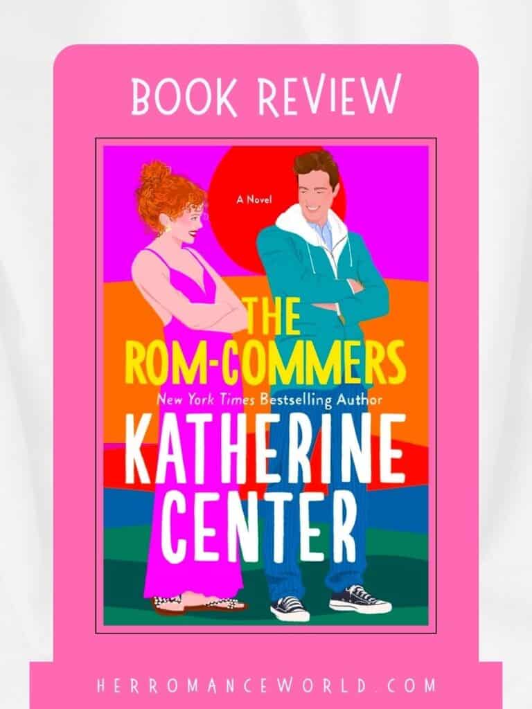 the rom commers by katherine center pinterest